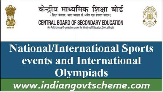 Special provisions for the Students participating in National/International Sports events and International Olympiads